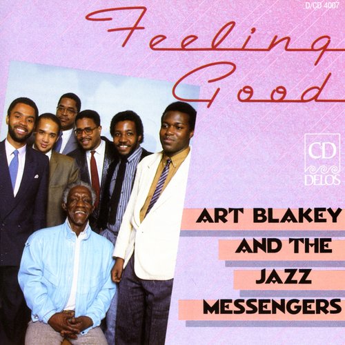 Art Blakey And The Jazz Messengers: Feeling Good