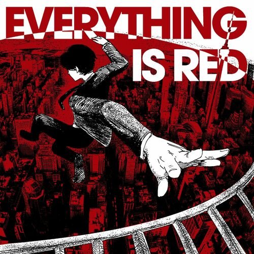 EVERYTHING IS RED - Single