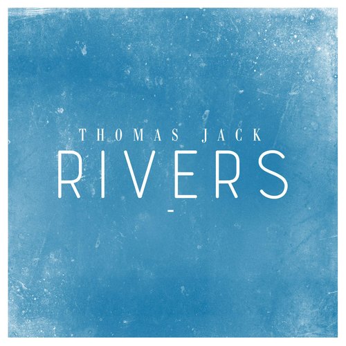 Rivers - Single