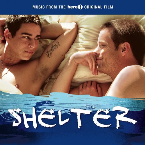 Music From The here! Original Film SHELTER