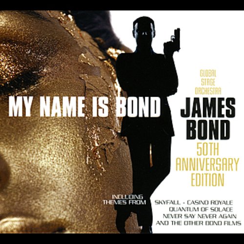 My Name Is Bond... James Bond: 50th Anniversary Edition