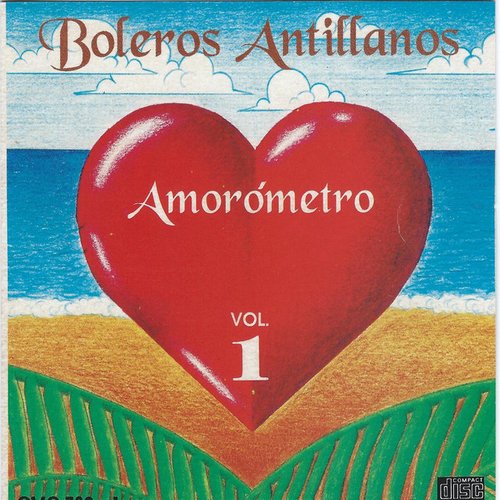 Amorometro, Vol. 1: Boleros Antillanos