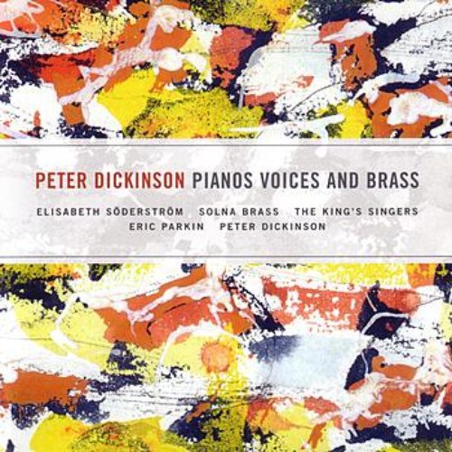 Pianos Voices and Brass