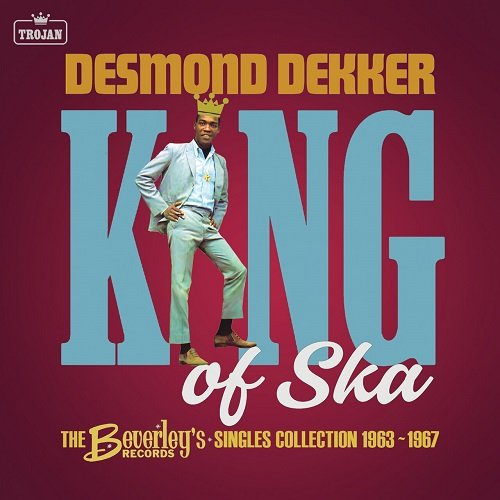 King Of Ska: The Beverley's Records Singles Collection 1963-1967