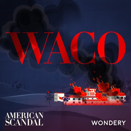 Encore: Waco