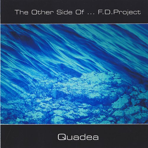 The Other Side Of...F.D.Project - Quadea
