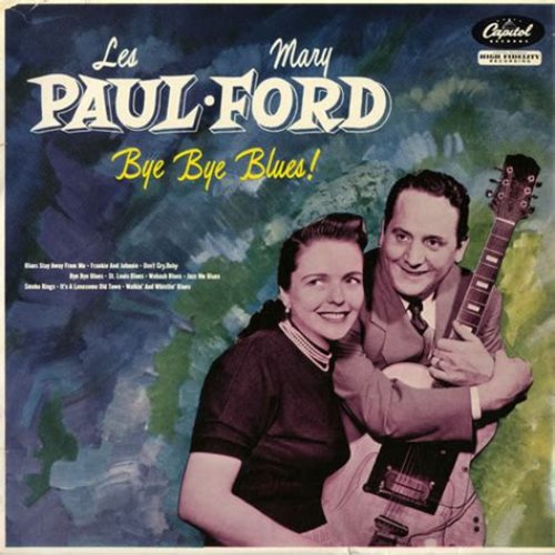 Bye Bye Blues/Les & Mary