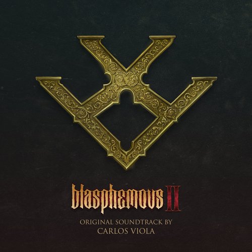 Blasphemous 2 (Original Game Soundtrack)