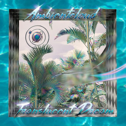 Translucent Dream