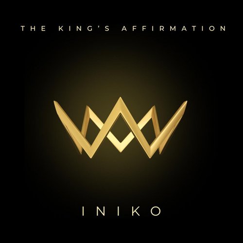 The King's Affirmation - Single