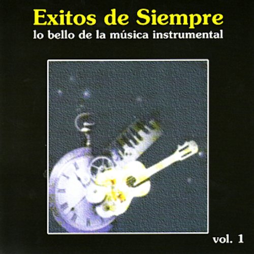 Exitos De Siempre - Lo bello de la música instrumental, Vol 1 — Armando  Manzanero | Last.fm
