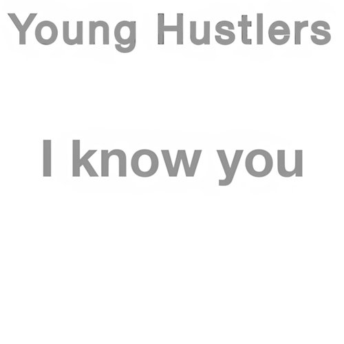 I Know You [Explicit]