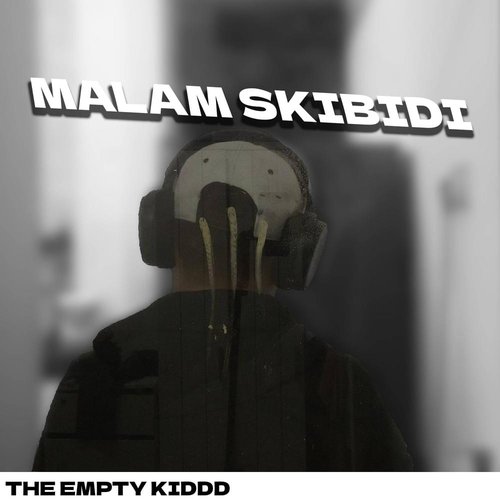 Malam Skibidi - Single