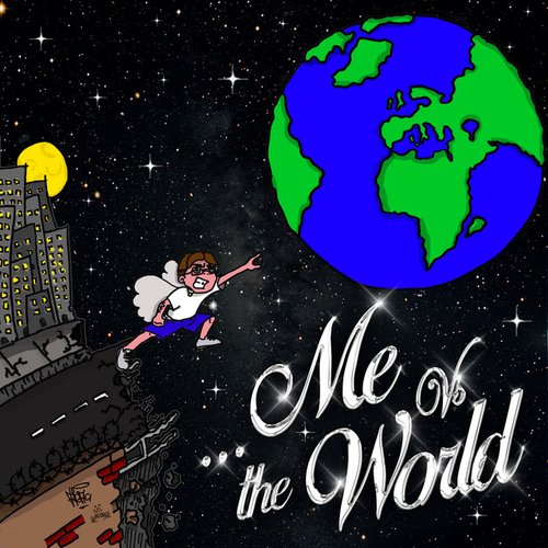 ...Me vs. The World
