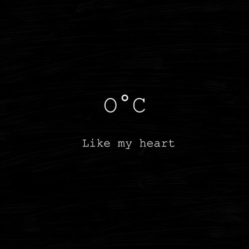 0°C Like my heart