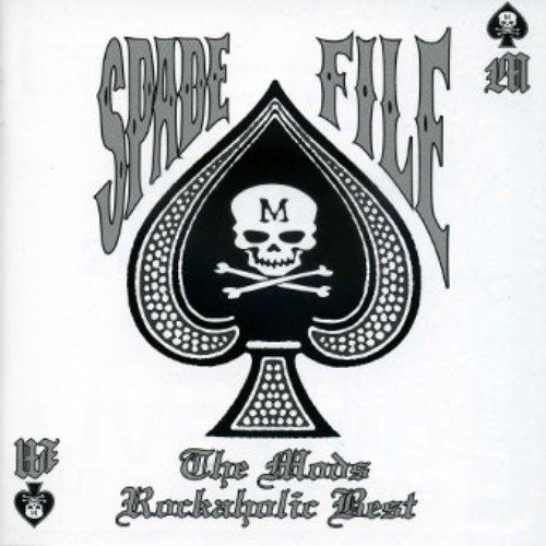 SPADE FILE -THE MODS ROCKAHOLIC BEST-