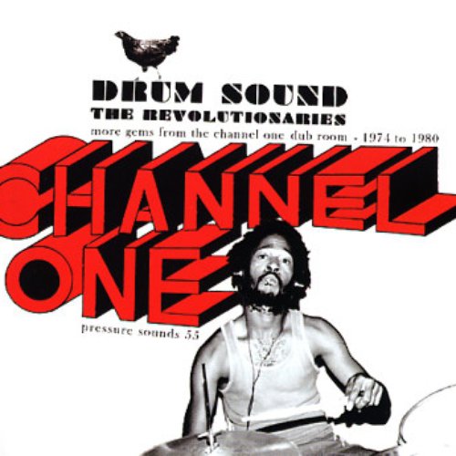 Drum Sound: More Gems from the Channel One Dub Room, 1974 - 1980