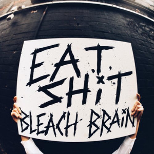 EAT SHIT [Explicit]