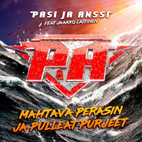 Mahtava peräsin ja pulleat purjeet (feat. Jaakko Laitinen)