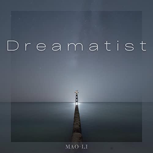 Dreamatist