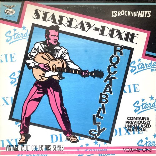 Starday-Dixie Rockabillys - Volume One