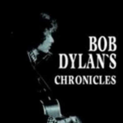 Bob Dylan's Chronicles