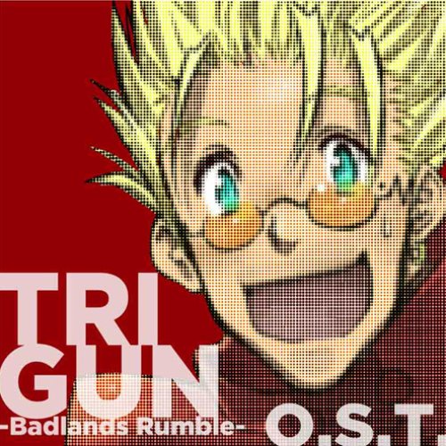 Trigun -Badlands Rumble- O.S.T.