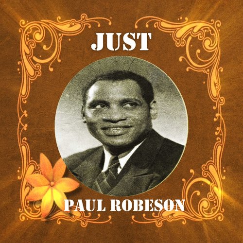 Just Paul Robeson