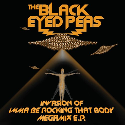 Invasion Of Imma Be Rocking That Body - Megamix E.P.