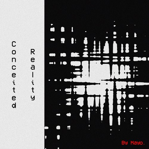Conceited Reality - EP