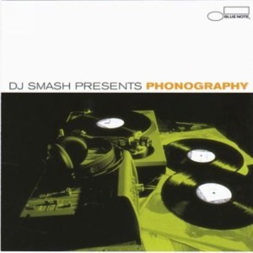 DJ Smash Presents Phonography
