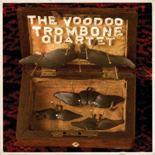 The Voodoo Trombone Quartet ...Again