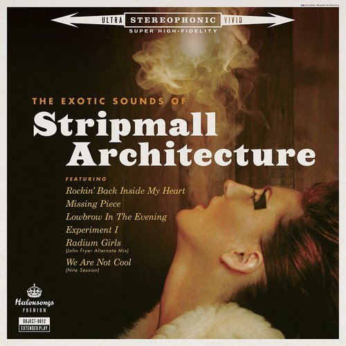 The Exotic Sounds Of Stripmall Architecture