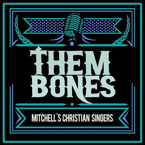 Them Bones