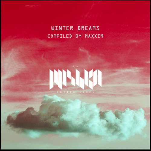 Winter Dreams (DJ Edition) [Compiled by Maxxim]