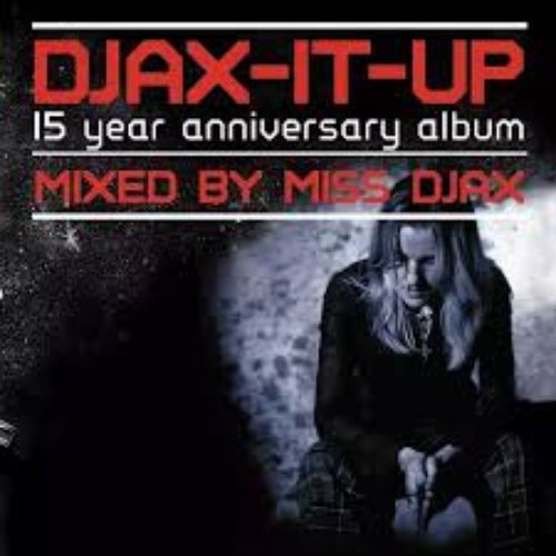 Djax-it-up (15 Year anniversary album)