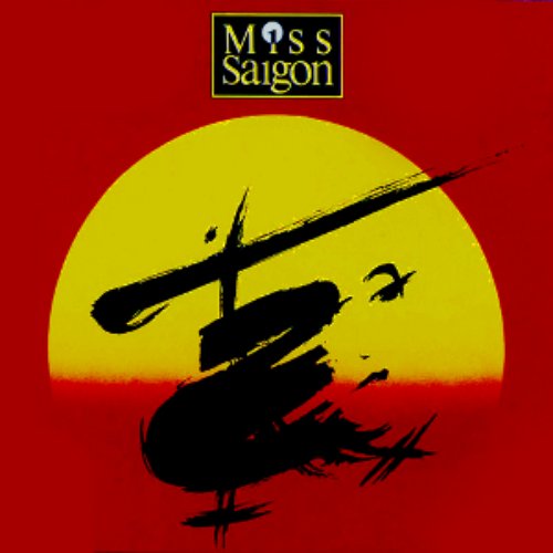Miss Saigon (Original 1989 London Cast)