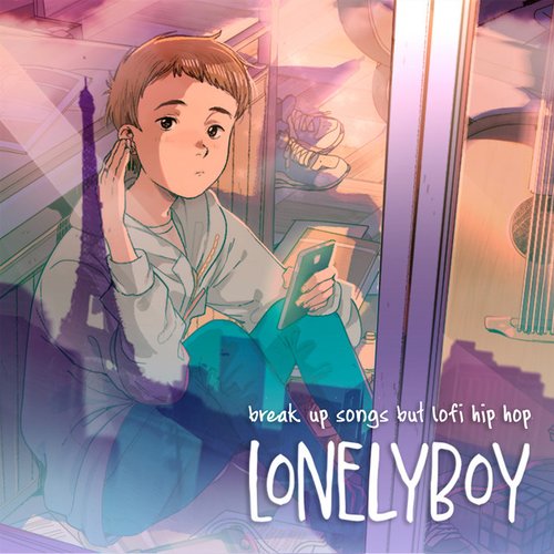 break up songs but lofi hip hop