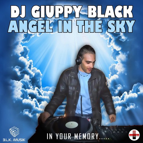 Angel In the Sky (In Your Memory - By DJ Giuppy Black)