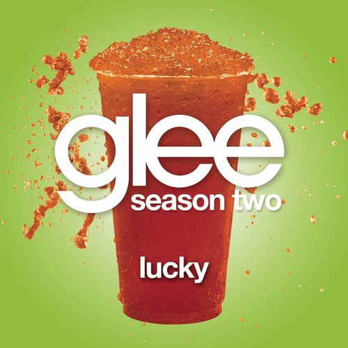 Lucky (Glee Cast Version) - Single