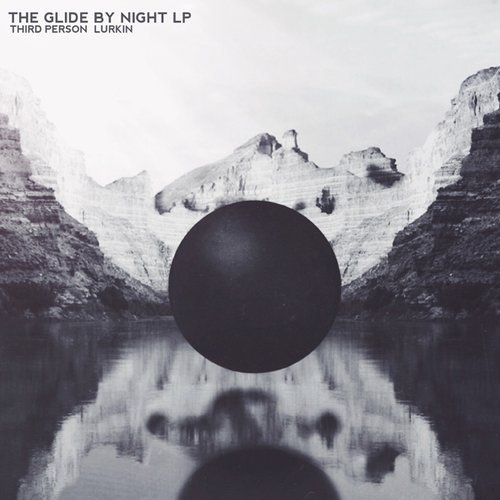 The Glide By Night LP