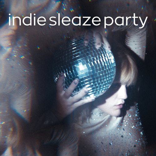 indie sleaze party