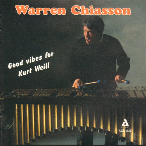Good Vibes for Kurt Weill