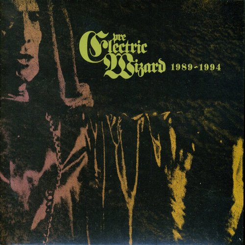 Pre-Electric Wizard 1989-1994