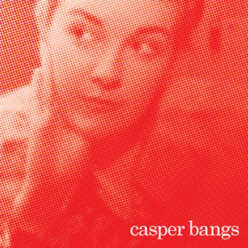 CASPER BANGS EP