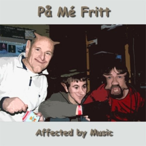 Affected by Music