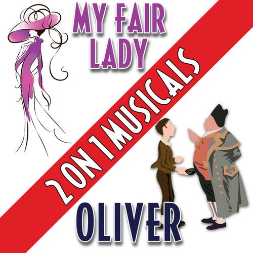Two On One Musicals - My Fair Lady and Oliver