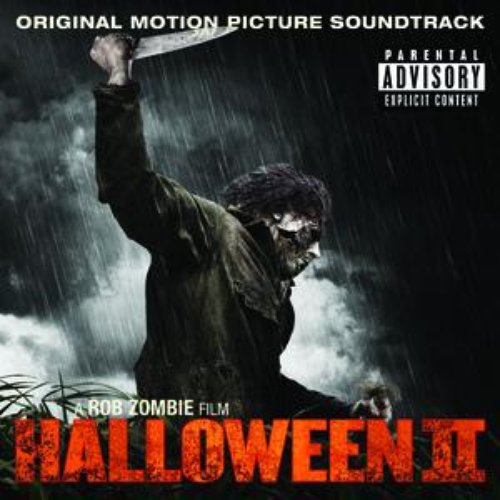 Halloween II Original Motion Picture Soundtrack A Rob Zombie Film — Various  Artists 