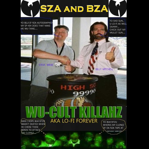 SZA and BZA: WuCult Killahz aka LoFi Forever