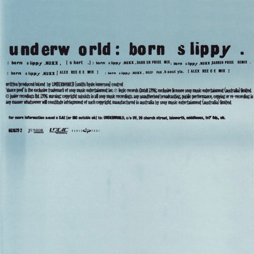 洋楽 underworld born slippy NUXX sddefault.jpg